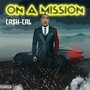 On A Mission (Explicit)