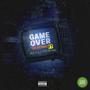 Game Over (feat. Wyt_K.O, Mv-kvy & Teekay malepe) [Explicit]