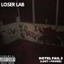 HOTEL FAIL 2 (LOST+FOUND) [Explicit]