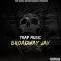 Trap Music (Explicit)