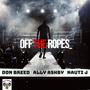 OFF THE ROPES (SINGLE) [Explicit]