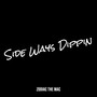 Side Ways Dippin