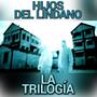 La Trilogía (Explicit)