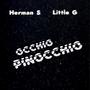 Occhio Pinocchio (feat. Little G) [Explicit]