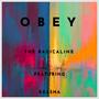 OBEY (feat. Keasha)