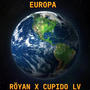 EUROPA (feat. RÖYAN) [Explicit]