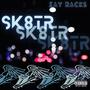 SK8TR (Explicit)