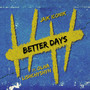 Better Days