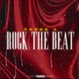 Rock The Beat (Explicit)