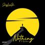 Nothing To My Name (Explicit)