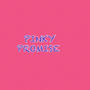 PINKY PROMISE