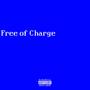 Free of Charge (Explicit)