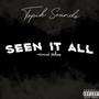 Seen It All (Explicit)