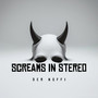 Screams in Stereo