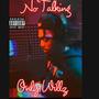 No Talking (Explicit)