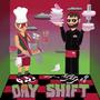 Day Shift (Explicit)