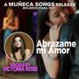 Abrazame mi Amor (feat. Victoria Rose) [Version Comercial]