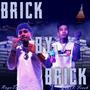 BrickByBrick (feat. Supa8 Fresh) [Explicit]