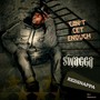 Can't Get Enough (feat. Swagga & Redsnappa) (Explicit)