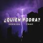 QUIEN PODRA (feat. Kelin_el_levista) [Explicit]