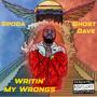 Writin' My Wrongs (Explicit)