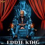 Who Is Eddie King (Explicit)