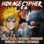 Hokage Cypher (feat. GVTOR, ST33L, Infernox, MiMiLock, Water & Leo Barqui) [Explicit]