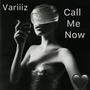 Call Me Now (Explicit)