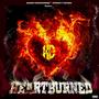 HeartBurned (Explicit)