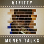 Money Talk$ (Explicit)