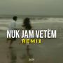 Nuk jam vetem (feat. Parashqevi Simaku) [Remix]