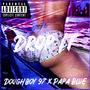 Drop It (feat. Papa Blue) [Explicit]