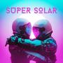 Super Solar (feat. Billie Thompson)