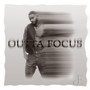 Outta Focus