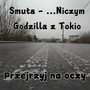 Niczym Godzilla z Tokio (Radio Edit) [Explicit]
