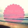 Pop Hits Summer 2014 Edition I