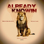 Already Knowin (Explicit)