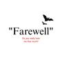 FAREWELL (Explicit)