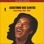 The Music of Brazil / Agostinho dos Santos, Vol. 1 / Recordings 1956 - 1958