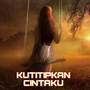 KUTITIPKAN CINTA