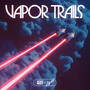 Vapor Trails