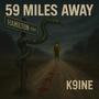 59 Miles Away (Explicit)