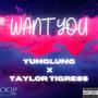 Want You (feat. Taylor Tigress) [Explicit]