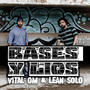 Bases y Líos (feat. Leal Solo) [Explicit]