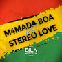 M4mada Boa VS Stereo Love - ReggaeFunk (Explicit)