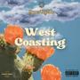 West Coastin (feat. Wavy Fellow) [Explicit]