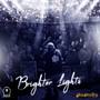 Brighter Lights (feat. Govinachi) [Explicit]