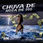 Chuva de Notas de 100 (Explicit)