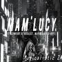 Mam'Lucy (feat. Comfort De Vocalist, Mafinisha & X-Roy)