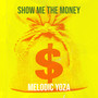 Show Me the Money